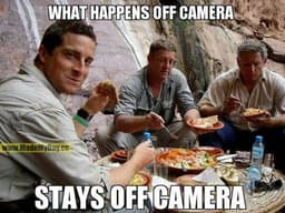 What happens off camera
Stays off camera