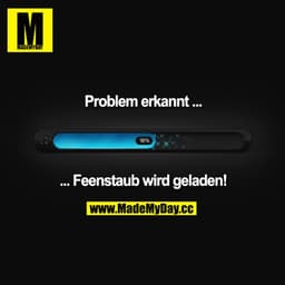 Problem erkannt...
...Feenstaub wird geladen!