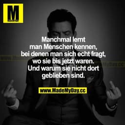 Manchmal lernt man Menschen kennen, bei denen man sich echt fragt, wo sie bis jetzt waren. Und warum sie nicht dort gebl