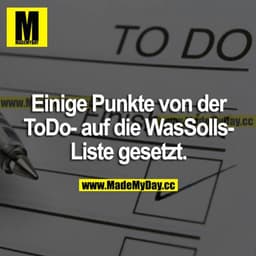 Einige Punkte von der ToDo- auf die WasSolls-Liste gesetzt.