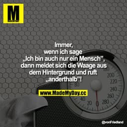 Ich schaue nicht zurück und frage mich:
"Warum ...?"
Ich schaue grinsend nach vorne und sage: "Warum nicht ...?”