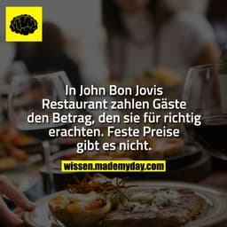 In John Bon Jovis Restaurant zahlen Gäste den Betrag, den sie für richtig erachten. Feste Preise gibt es nicht.