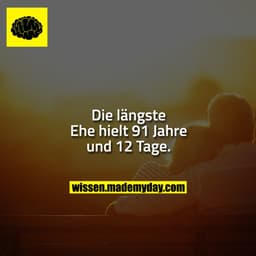 Die längste Ehe hielt 91 Jahre und 12 Tage.