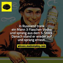 In Russland trank ein Mann 3 Flaschen Vodka und sprang aus dem 5. Stock. Danach stand er wieder auf und sprang erneut.