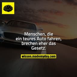 Menschen, die ein teures Auto fahren, brechen eher das Gesetz.
