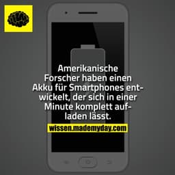 Amerikanische Forscher haben einen Akku für Smartphones entwickelt, der sich in einer Minute komplett aufladen lässt.