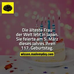 Die älteste Frau der Welt lebt in Japan. Sie feierte am 5. März dieses Jahres ihren 117. Geburtstag.