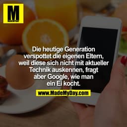Die heutige Generation verspottet die eigenen Eltern, weil diese sich nicht mit aktueller Technik auskennen, fragt aber 