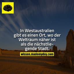 In Westaustralien gibt es einen Ort, wo der Weltraum näher ist als die nächstliegende Stadt.