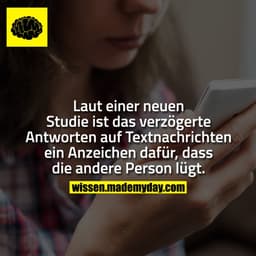 Laut einer neuen Studie ist das verzögerte Antworten auf Textnachrichten ein Anzeichen dafür, dass die andere Person lüg