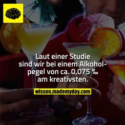 Laut einer Studie sind wir bei einem Alkoholpegel von ca. 0,075 ‰ am kreativsten.