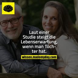 Laut einer Studie steigt die Lebenserwartung, wenn man Töchter hat.