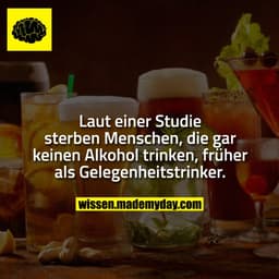 Laut einer Studie sterben Menschen, die gar keinen Alkohol trinken, früher als Gelegenheitstrinker.