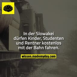In der Slowakei dürfen Kinder, Studenten und Rentner kostenlos mit der Bahn fahren.