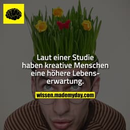 Laut einer Studie haben kreative Menschen eine höhere Lebenserwartung.