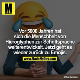 Vor 5000 Jahren hat sich die Menschheit von Hieroglyphen zur Schriftsprache weiterentwickelt. Jetzt geht es wieder zurüc