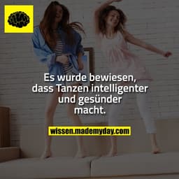 Es wurde bewiesen, dass Tanzen intelligenter und gesünder macht.