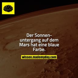 Der Sonnenuntergang auf dem Mars hat eine blaue Farbe.