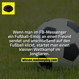 Wenn man im FB-Messenger ein Fußball-Emoji an einen Freund sendet und anschließend auf den Fußball klickt, startet man e