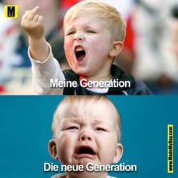 Meine Generation
Die neue Generation