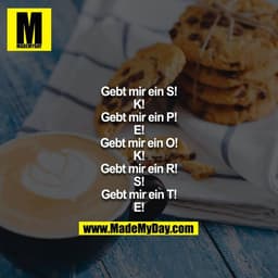 Gebt mir ein S!
K!
Gebt mir ein P!
E!
Gebt mir ein O!
K!
Gebt mir ein R!
S!
Gebt mir ein T!
E!