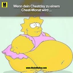 Wenn dein Cheatday zu einem Cheat-Monat wird ...
