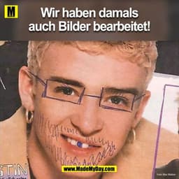Wir haben damals
auch Bilder bearbeitet!
Foto: Max Wellow
BTIN