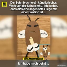 Der Sohn brachte ein künstlerisches Werk von der Schule mit ... Ich dachte, dass dies eine angepisste Fliege mit einer E