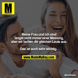 Meine Frau und ich sind längst nicht immer einer Meinung, aber wir lachen die gleichen Leute aus. Das ist auch sehr wich