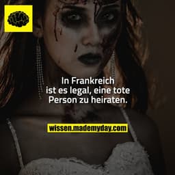 In Frankreich ist es legal, eine tote Person zu heiraten.