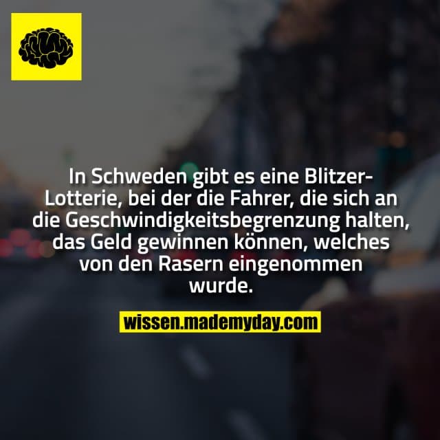 In Schweden gibt es eine Blitzer-Lotterie, bei der die Fahrer, die sich an die Geschwindigkeitsbegrenzung halten, das G…
