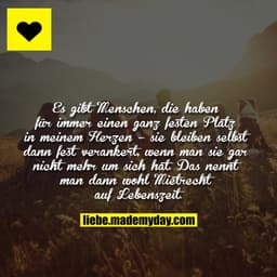 Es gibt Menschen, die haben für immer einen ganz festen Platz in meinem Herzen – sie bleiben selbst dann fest verankert,