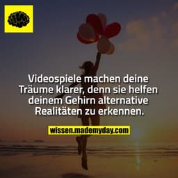 Videospiele machen deine Träume klarer, denn sie helfen deinem Gehirn alternative Realitäten zu erkennen.