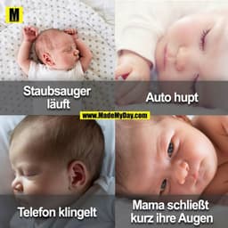 Staubsauger läuft Auto hupt Telefon klingelt Mama schließt kurz ihre Augen