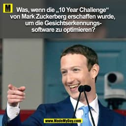 Was, wenn die „10-Jahre-Challenge“ von Mark Zuckerberg erschaffen wurde, um die Gesichtserkennungssoftware zu optimieren