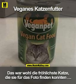Veganes Katzenfutter

Das war wohl die fröhlichste Katze,
die sie für das Foto finden konnten ...
