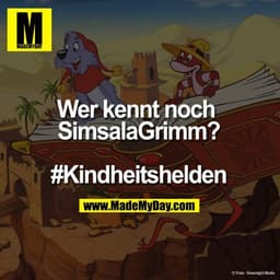"Wer kennt noch Simsalagrimm?

#Kindheitshelden"