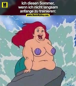 Ich diesen Sommer, wenn ich nicht langsam anfange zu trainieren