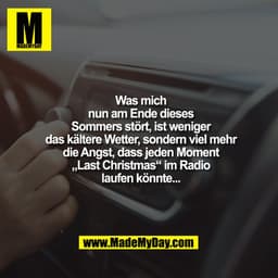Was mich nun am Ende dieses Sommers stört, ist weniger das kältere Wetter, sondern viel mehr die Angst, dass jeden Momen