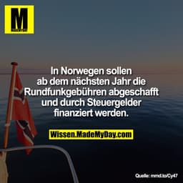 In Norwegen sollen ab dem nächsten Jahr die Rundfunkgebühren abgeschafft und durch Steuergelder finanziert werden.