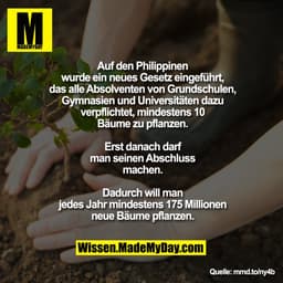 Auf den Philippinen wurde ein neues Gesetz
eingeführt, das alle Absolventen von
Grundschulen, Gymnasien und
Universitäte