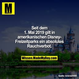 Seit dem 1. Mai 2019 gilt in amerikanischen
Disney-Freizeitparks ein absolutes Rauchverbot.

mmd.to/V05S