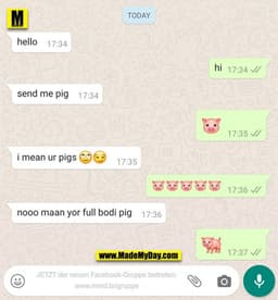 hello
hi
send me pig
🐷
i mean uz pigs 🙄😏
🐷🐷🐷🐷🐷
nooo maan yor full bodi pig
🐖