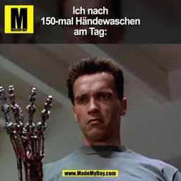 Ich nach 150-mal Händewaschen am Tag: