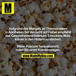 Aufgrund des Mangels an Thermometern in Apotheken bei Verdacht auf Fieber empfiehlt das Gesundheitsministerium, 3 trocke