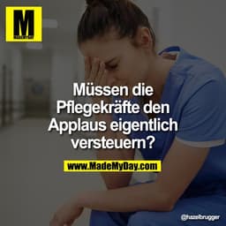Müssen die Pflegekräfte den Applaus eigentlich versteuern?