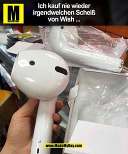 Ich kauf nie wieder
irgendwelchen Scheiß
von Wish...