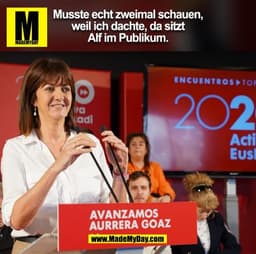 Musste echt zweimal schauen,
weil ich dachte, da sitzt
IM
Alf im Publikum.
ENCUENTROS•TOI
ra
adi
Acti
EUs!
AVANZAMOS
AUR