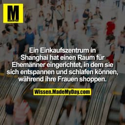 Ein Einkaufszentrum in Shanghai hat einen Raum für Ehemänner eingerichtet, in dem sie sich entspannen und schlafen könne
