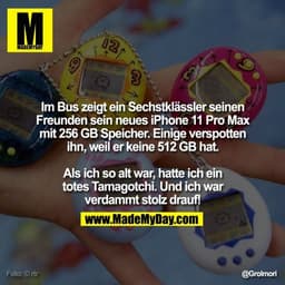 Im Bus zeigt ein Sechstklässler seinen Freunden sein neues iPhone 11 Pro Max mit 256 GB Speicher. Einige verspotten ihn,